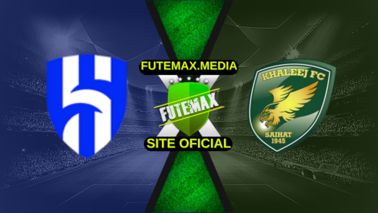 Assistir Al-Hilal x Al-Khaleej ao vivo HD 17/04/2025