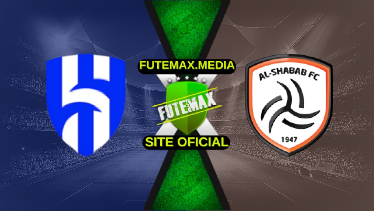 Assistir ao vivo Al-Hilal x Al-Shabab HD 21/04/2025