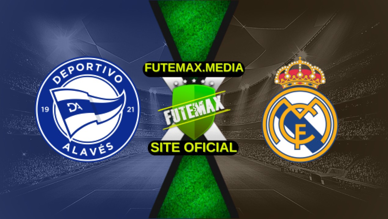 Assistir Alavés x Real Madrid ao vivo online HD 13/04/2025
