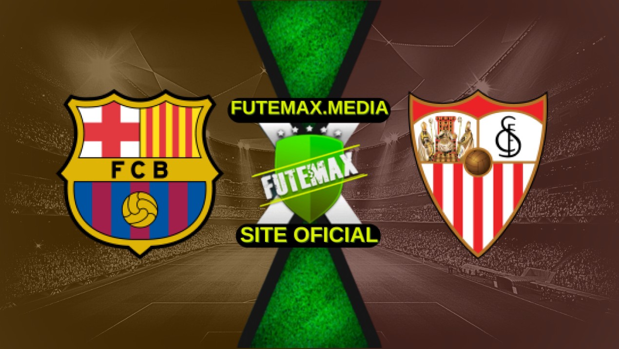 Assistir Barcelona x Sevilla ao vivo grátis HD 16/04/2025