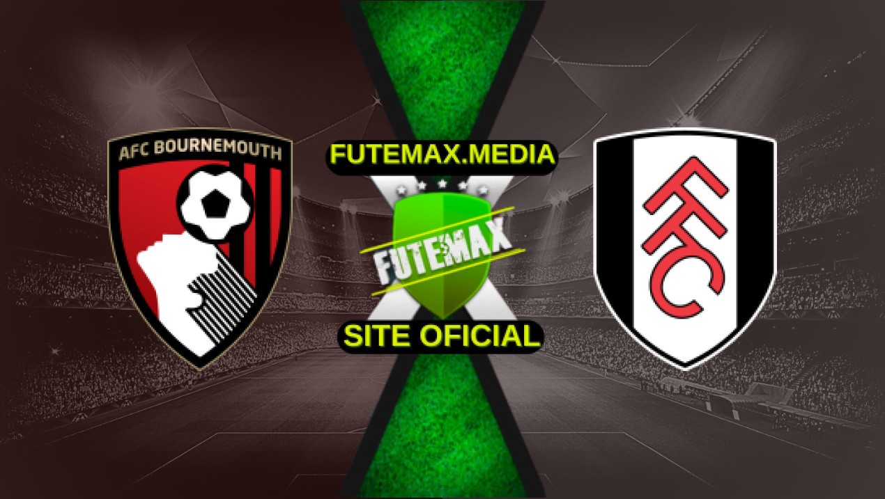 Assistir Bournemouth x Fulham ao vivo HD 14/04/2025