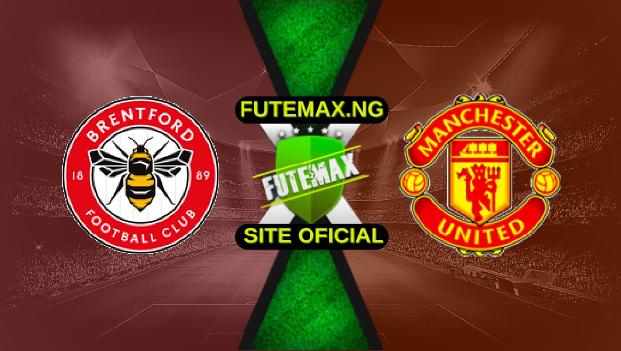 Assistir Brentford x Manchester United ao vivo grátis HD 04/05/2025