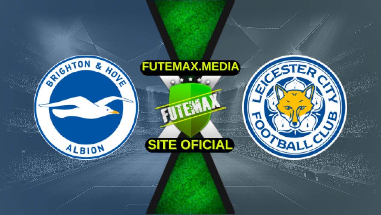 Assistir Brighton x Leicester ao vivo tv HD 12/04/2025