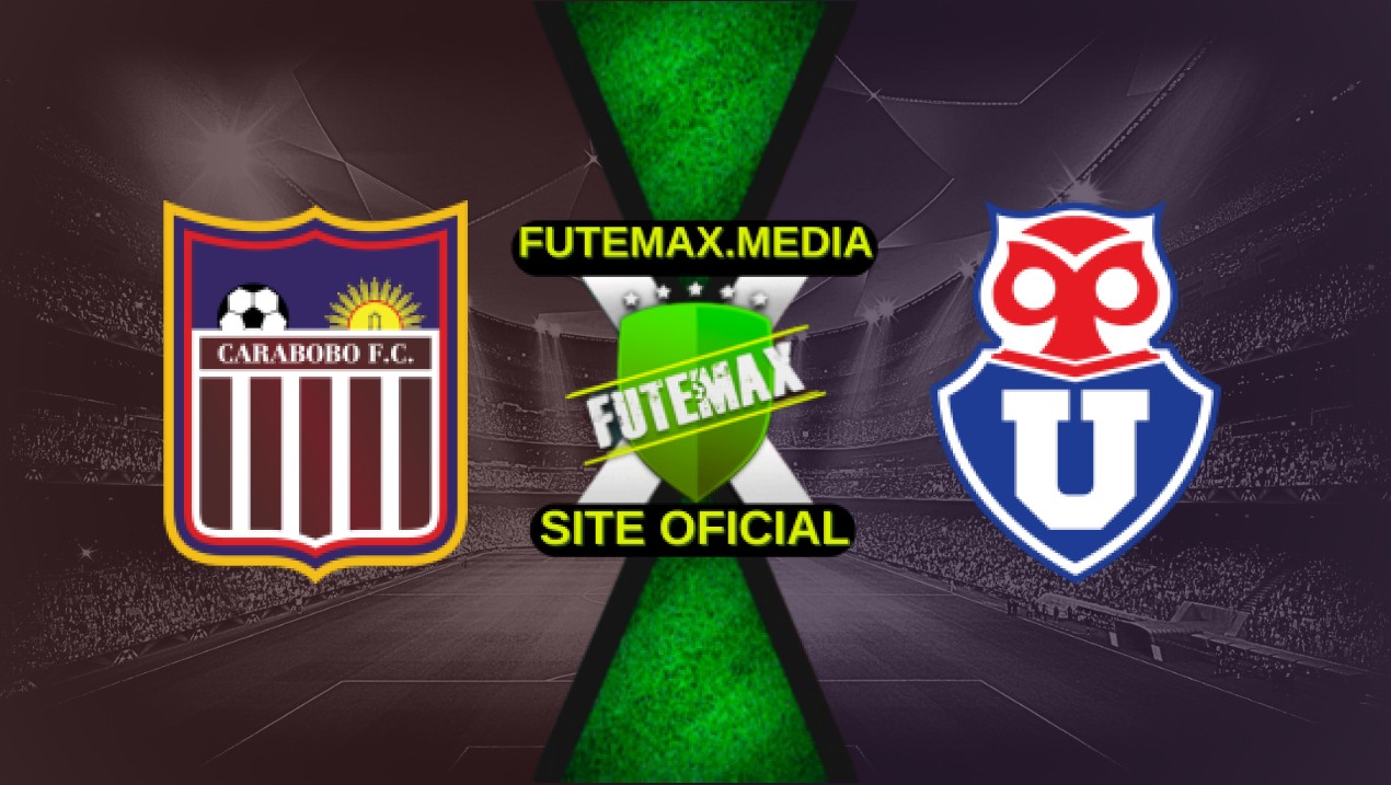 Assistir Carabobo x Universidad de Chile ao vivo 22/04/2025 Grátis HD
