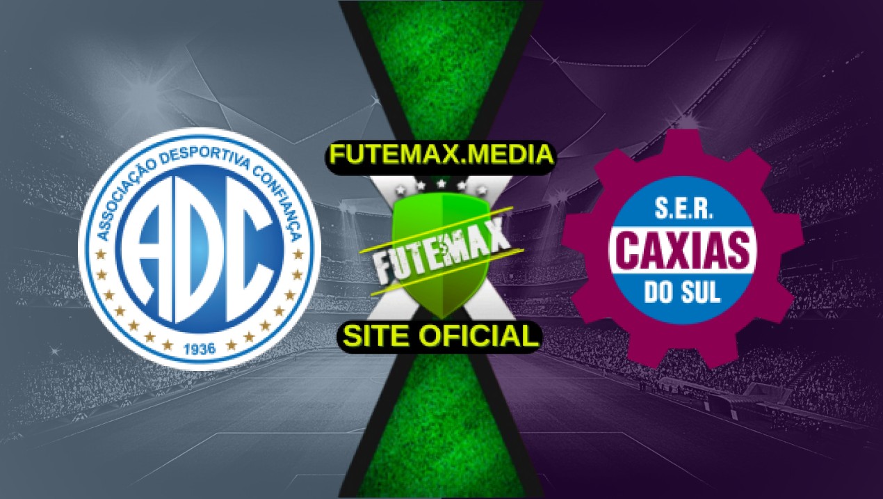 Assistir Confiança x Caxias 20/04/2025 online HD