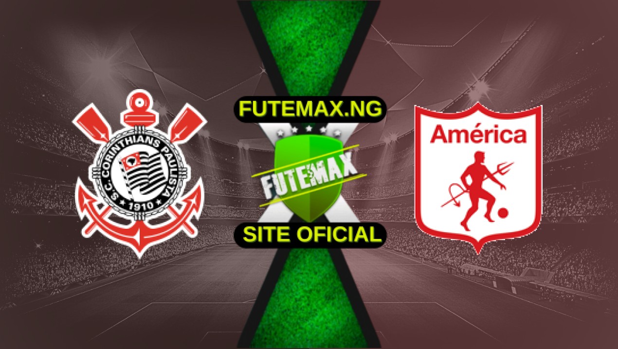 Assistir Corinthians x América de Cali ao vivo FuteMax HD 06/05/2025 Assistir Corinthians x América de Cali ao vivo FuteMax HD 06/05/2025