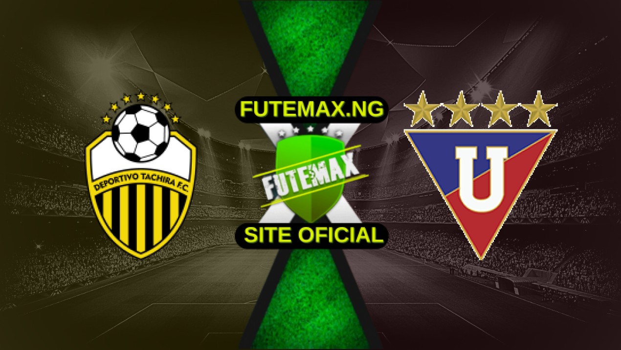 Assistir Deportivo Tachira x LDU de Quito ao vivo HD 07/05/2025