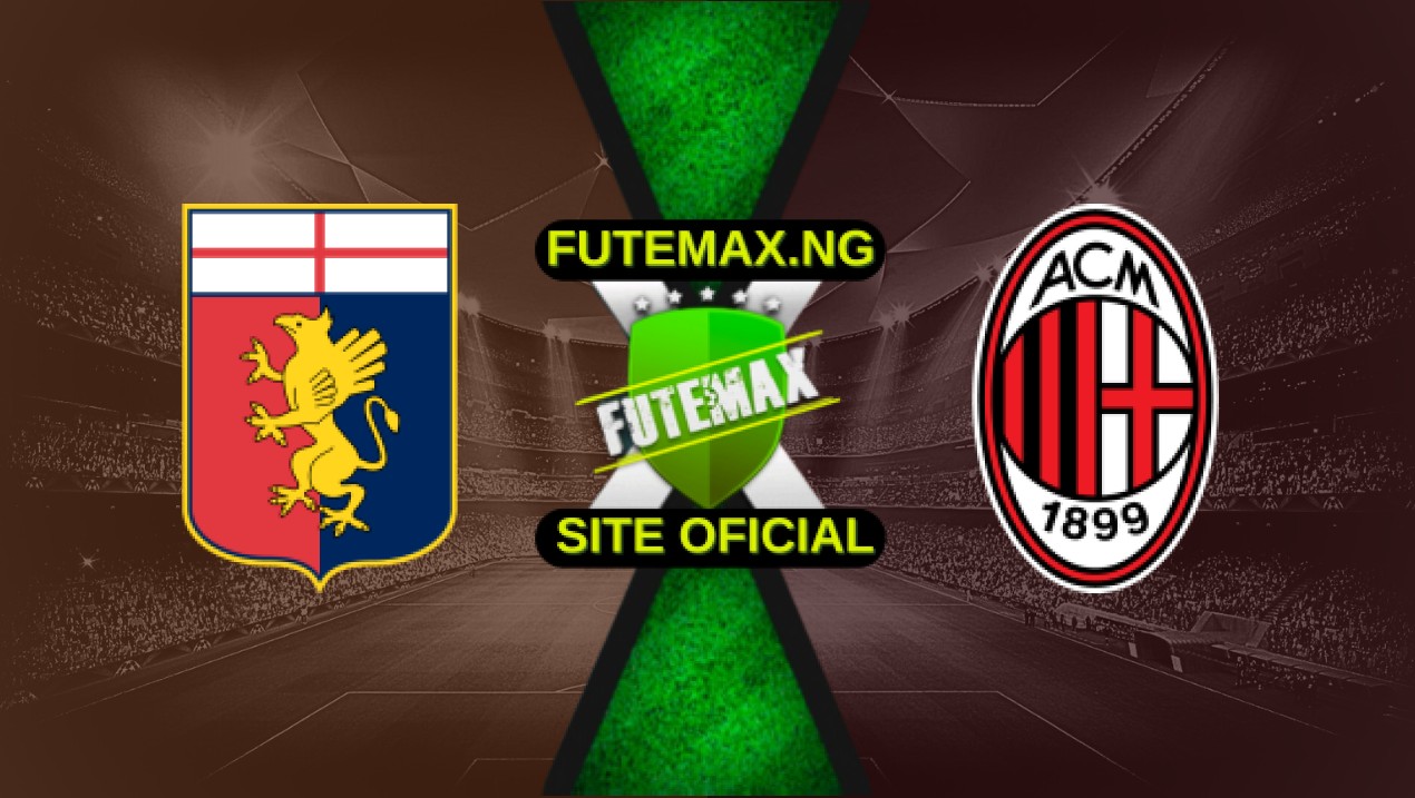 Assistir Genoa x Milan ao vivo HD 05/05/2025 Assistir Genoa x Milan ao vivo HD 05/05/2025