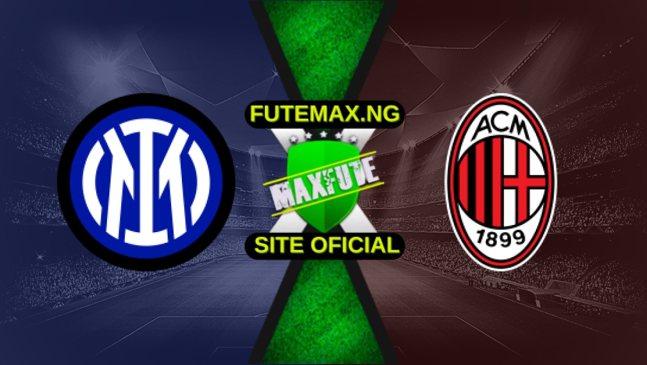 Assistir Inter de Milão x Milan ao vivo HD 23/04/2025