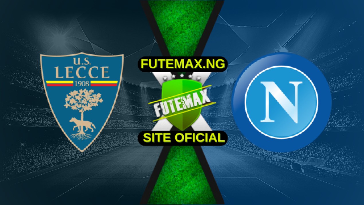 Assistir Lecce x Napoli ao vivo online 03/05/2025 HD