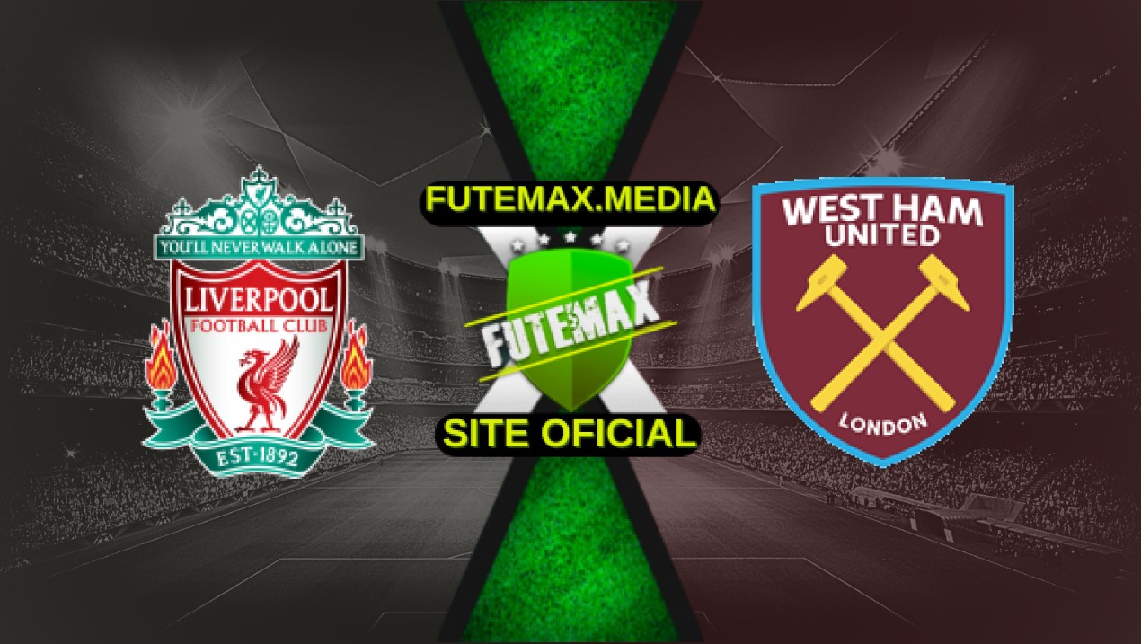 Assistir Liverpool x West Ham ao vivo online HD 13/04/2025