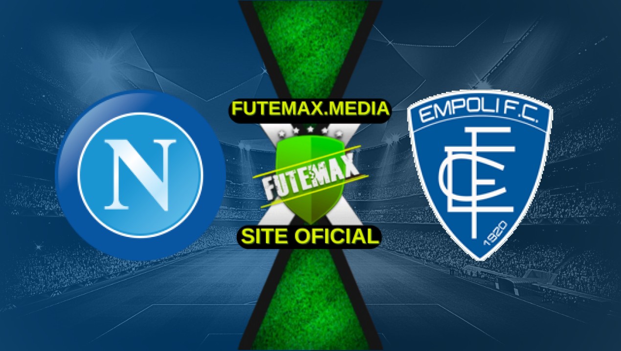 Assistir Napoli x Empoli ao vivo online HD 14/04/2025