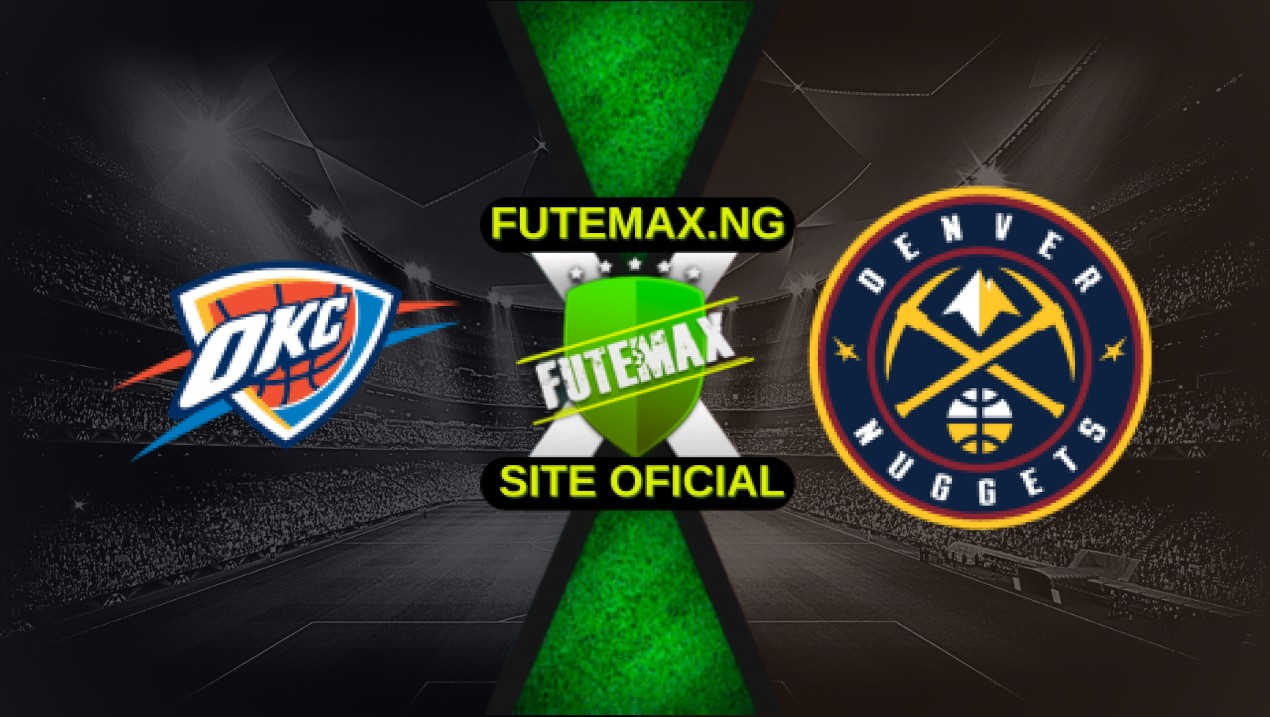 Assistir NBA: Oklahoma City Thunder x Denver Nuggets ao vivo grátis 05/05/2025 Assistir NBA: Oklahoma City Thunder x Denver Nuggets ao vivo grátis 05/05/2025