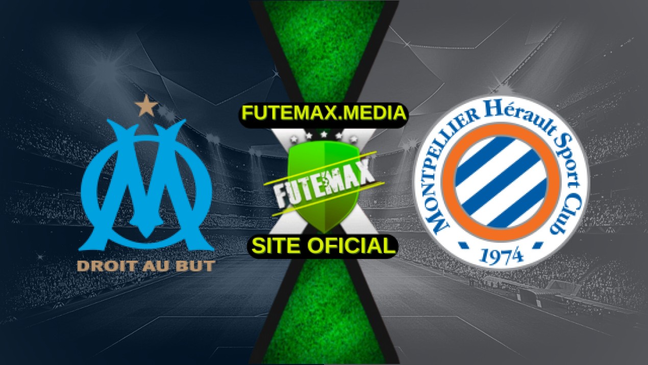 Assistir Olympique de Marseille x Montpellier ao vivo online 19/04/2025