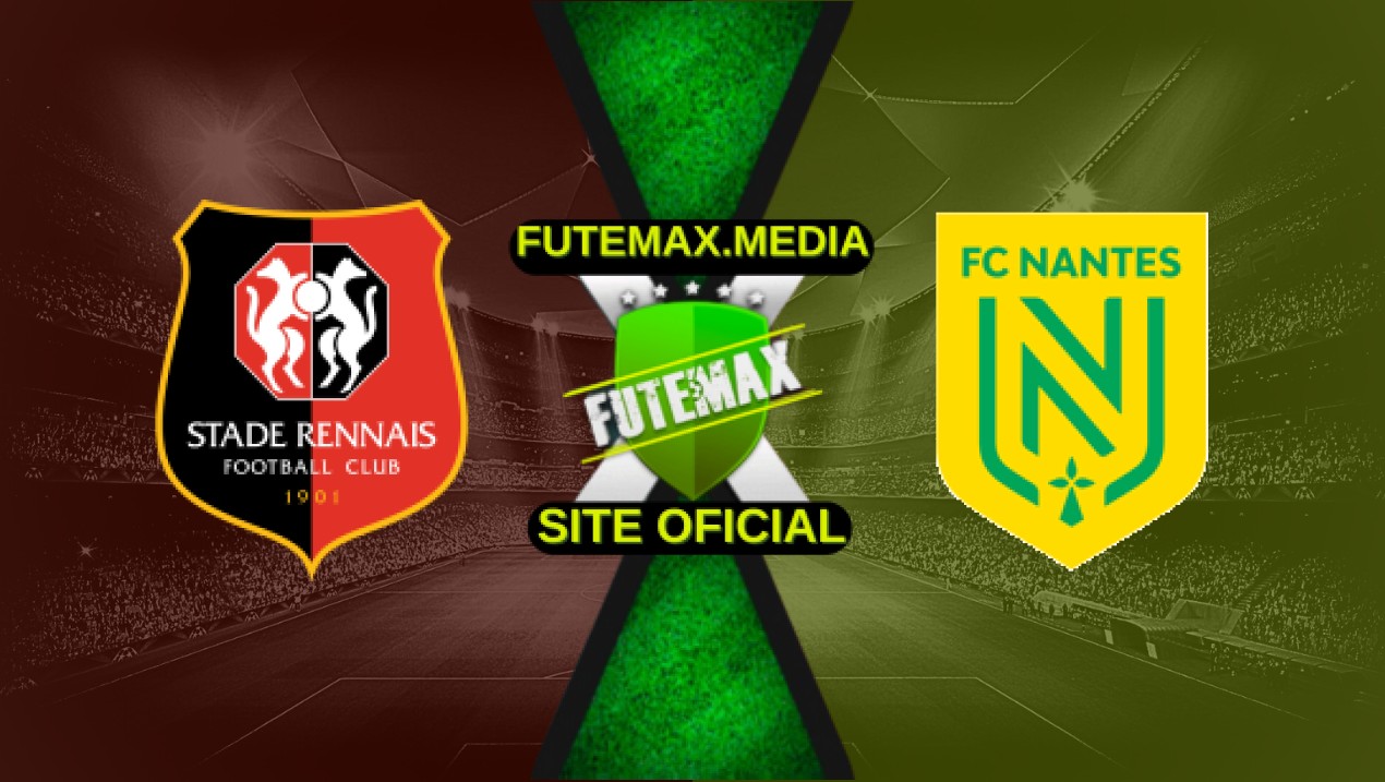 Assistir Rennes x Nantes ao vivo HD 18/04/2025