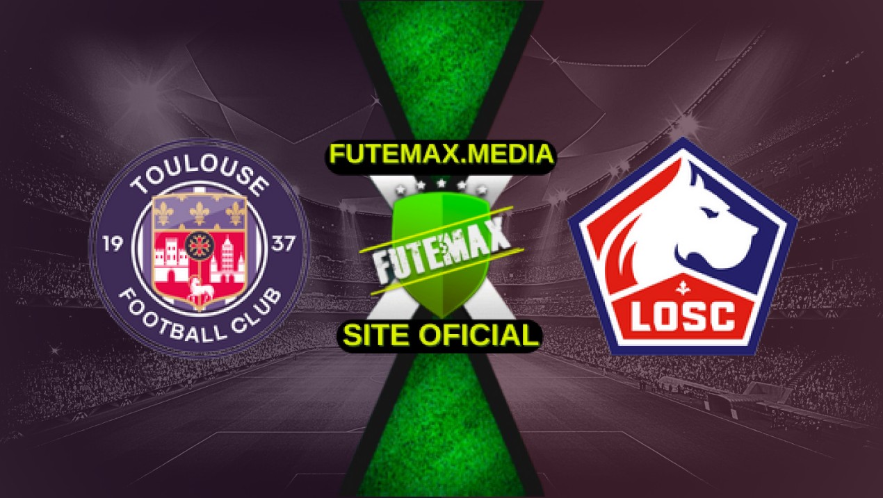 Assistir Toulouse x Lille ao vivo HD 12/04/2025