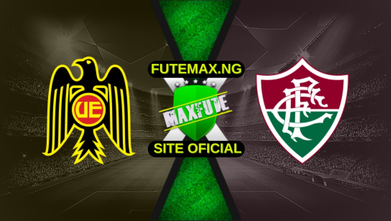 Assistir Unión Española x Fluminense ao vivo HD 23/04/2025
