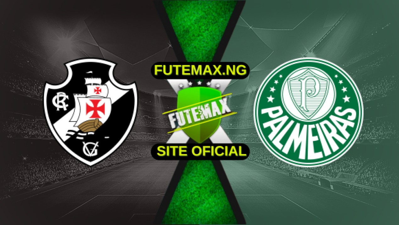 Assistir Vasco x Palmeiras ao vivo HD 04/05/2025