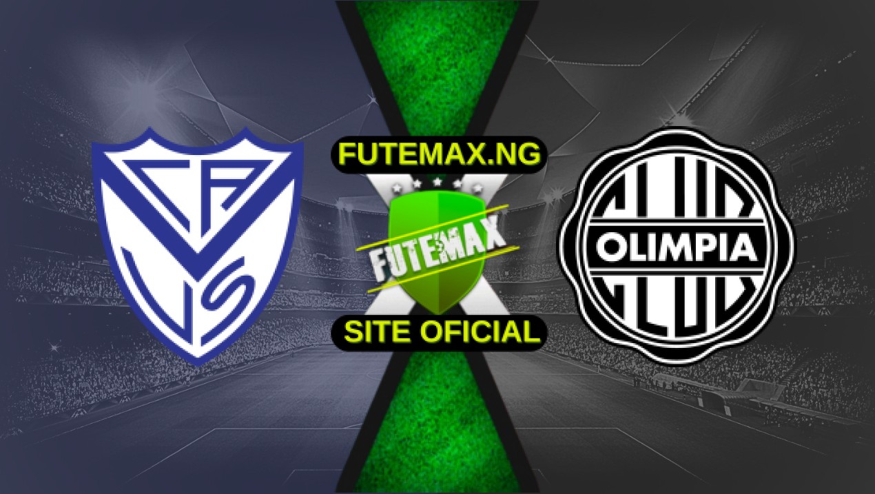 Acompanhe Vélez Sarsfield x Olimpia ao vivo HD 08/05/2025