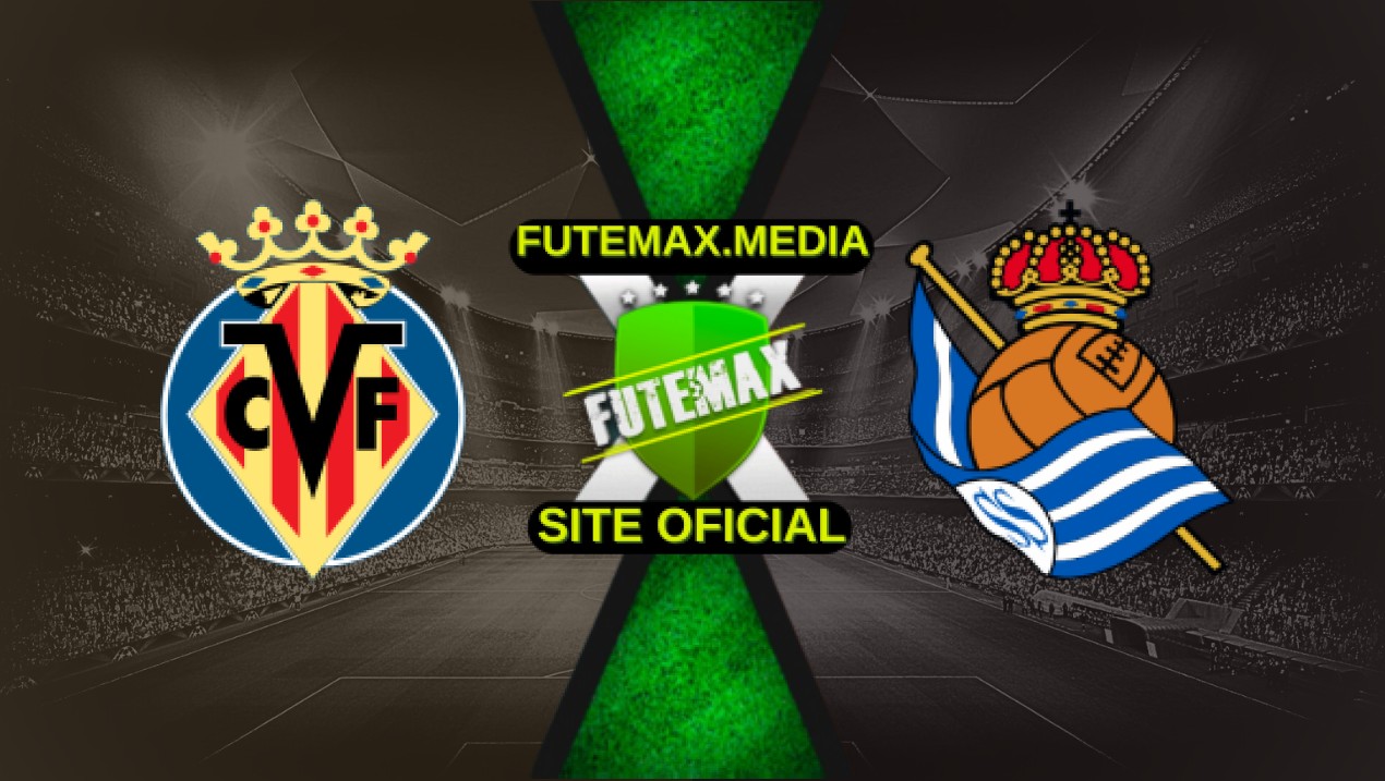 Assistir Villarreal x Real Sociedad ao vivo gratis HD 20/04/2025