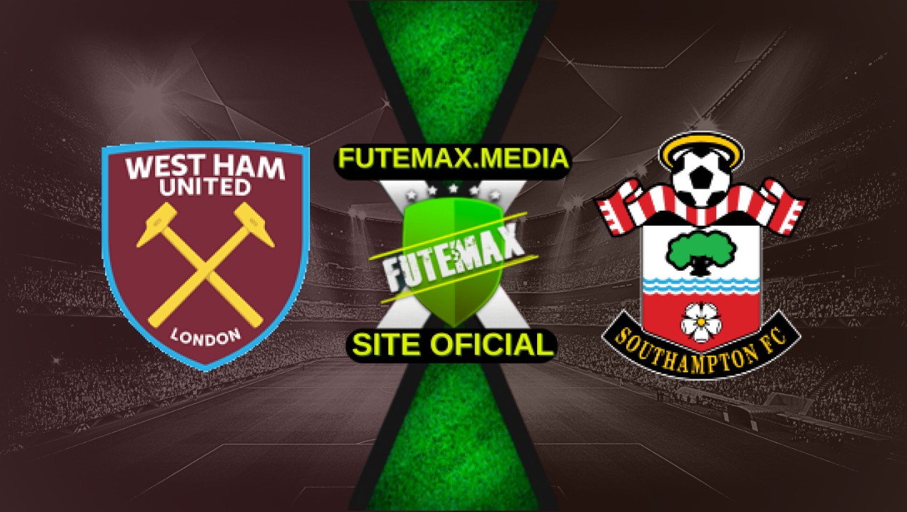 Assistir West Ham x Southampton ao vivo online 19/04/2025